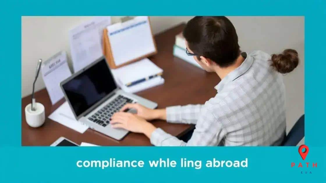 Tips for maintaining compliance while living abroad