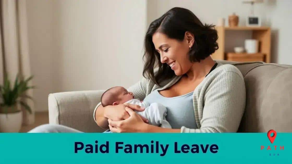 Benefits of paid family leave for employees